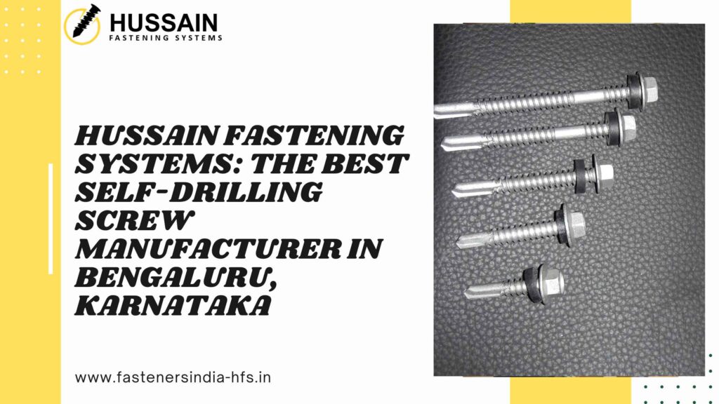 Self-Drill Screw Manufacturer in Bengaluru