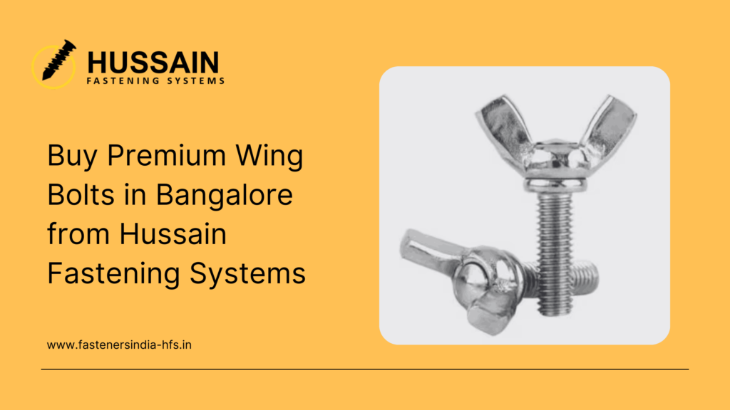 Wing Bolts dealer in Bangalore