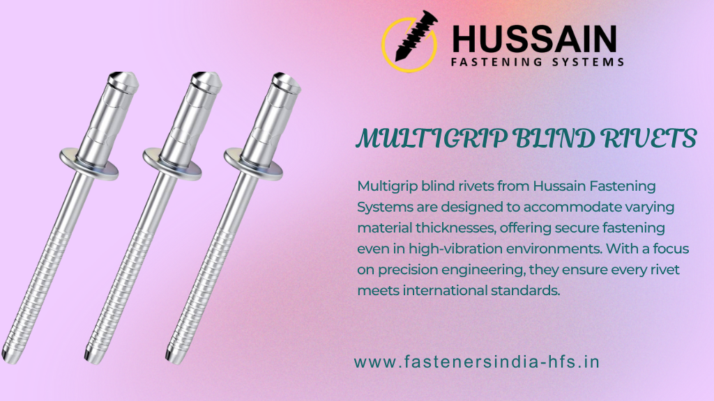 Multigrip blind rivet Manufacturer in Bangalore