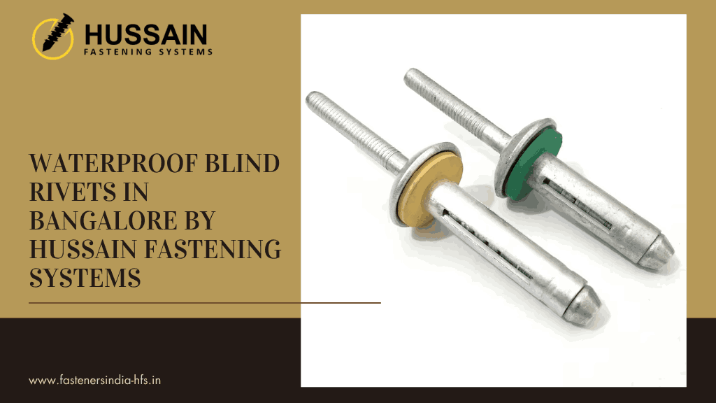Waterproof Blind Rivets Dealers in Bangalore