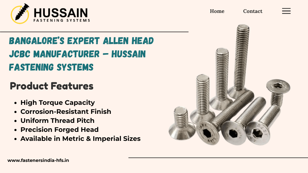 Allen Head JCBC bolts manufactured by Hussain Fastening Systems in Bangalore